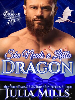 cover image of She Needs a Little Dragon